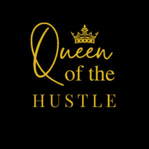 Queen of the Hustle Gold Logo Tee Design
