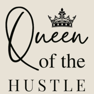 Queen of the Hustle Black Logo Tee Design