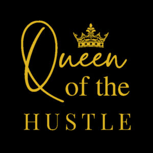 Queen of the Hustle Gold Logo Hoodie Design